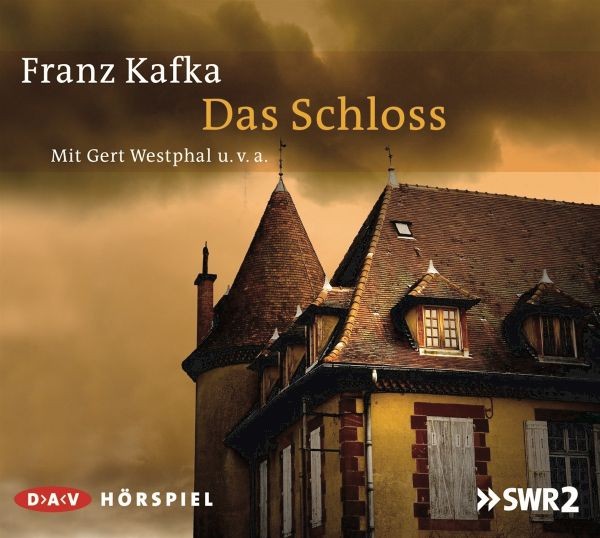 Kafka: Das Schloss