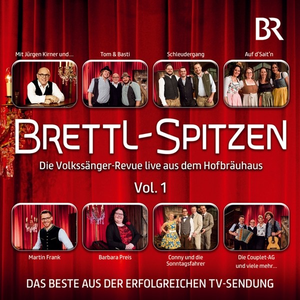 Brettl-Spitzen - Die Volkssänger-Revue live aus dem Hofbräuhaus