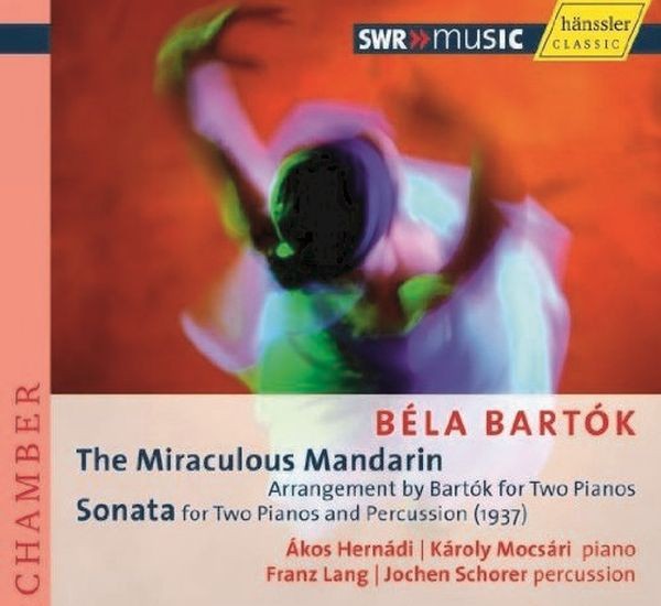 Bartok: Der Wunderbare Mandarin/Sonate