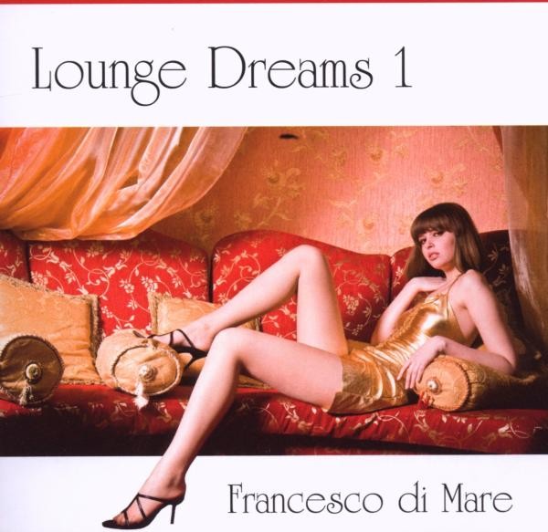 Lounge Dreams 1