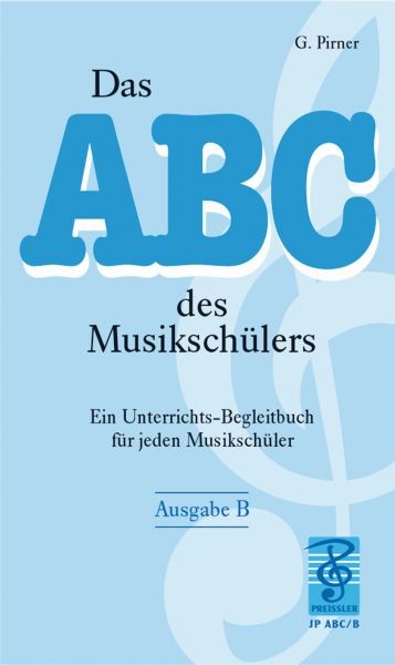 Das Abc des Musikschülers Ausgabe B