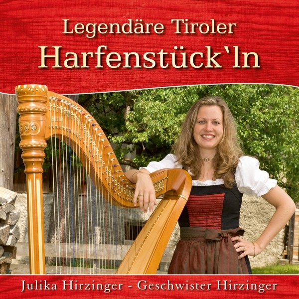 Legendäre Tiroler Harfenstück'ln