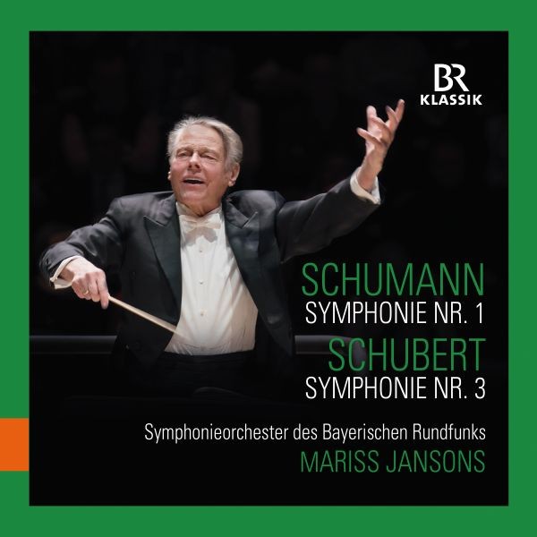 Schumann: Sinfonie 1 & Schubert: Symphonie Nr.3