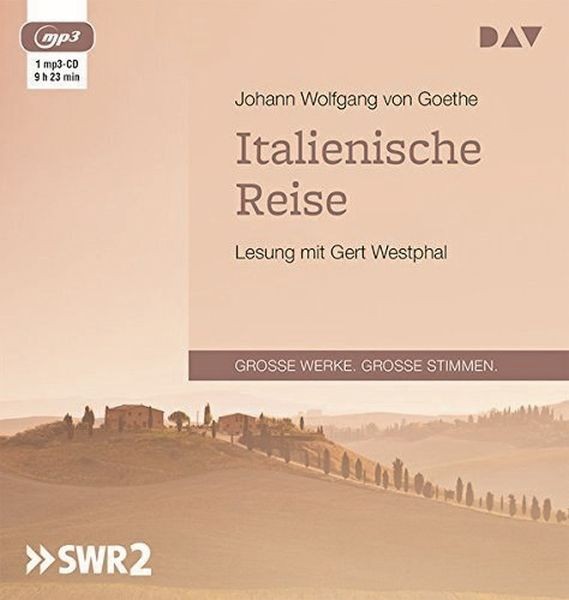 Goethe: Italienische Reise (1 mp3-CD)