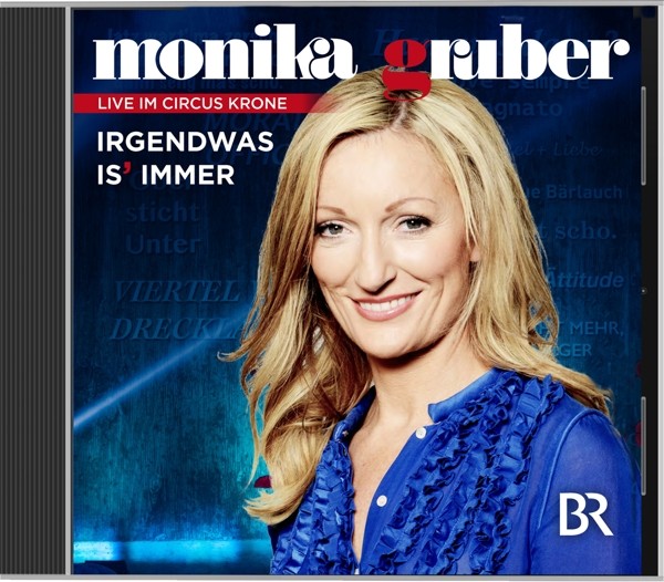 Monika Gruber-Irgendwas is' immer (H