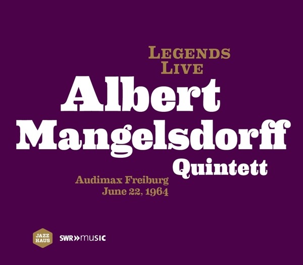 Legends Live: Albert Mangelsdorff Quintett